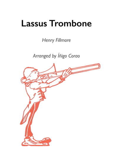 Lassus Trombone for Trombone Quartet (arr. Arranged by Íñigo Corao)