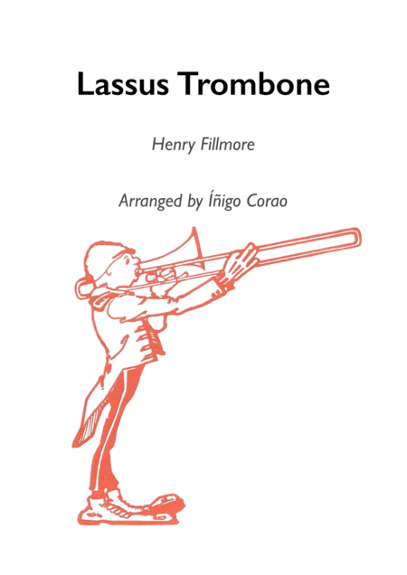 Lassus Trombone for Trombone Quartet (arr. Arranged by Íñigo Corao)