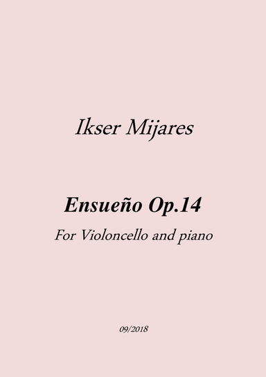 Ensueño Op.14  For Cello and Piano