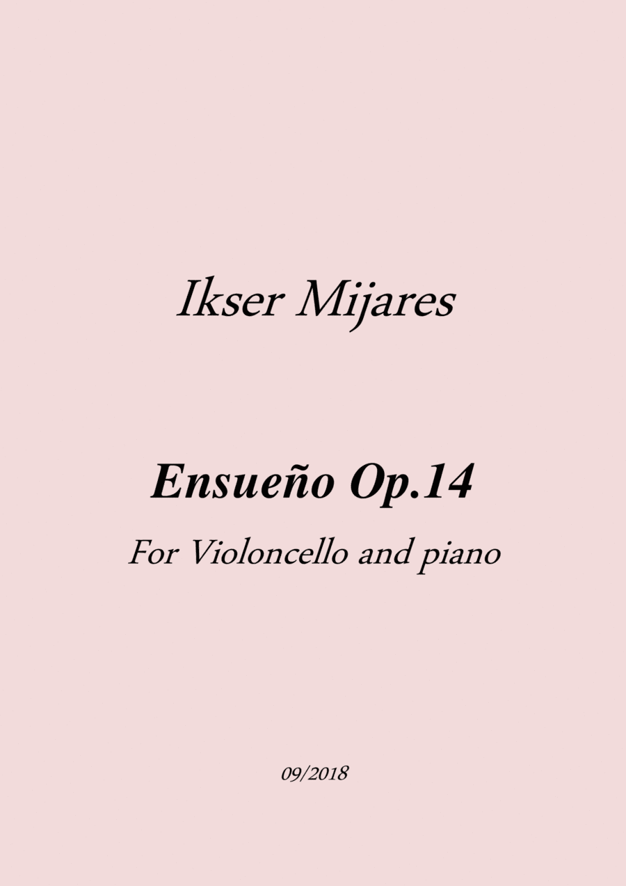 Ensueño Op.14  For Cello and Piano
