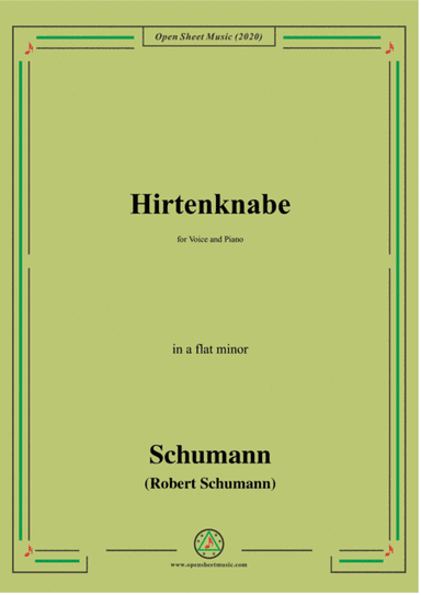 Schumann-Hirtenknabe,in a flat minor,for Voice and Piano (arr. MSM)