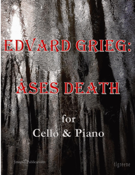 Grieg: Ase's Death from Peer Gynt Suite for Cello & Piano (arr. James M. Guthrie, ASCAP)