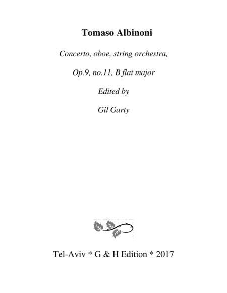 Concerto, oboe, string orchestra, Op.9, no.11, B flat major (Original version - Score and parts) (arr. Gil Garty)