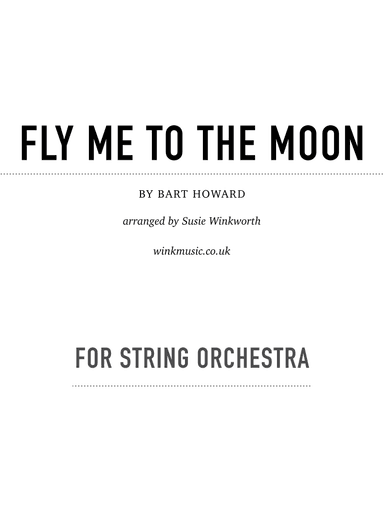 Fly Me To The Moon (in Other Words) (arr. Susie Winkworth winkmusic.co.uk)