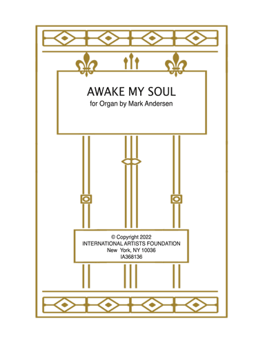AWAKE MY SOUL for organ by Mark Andersen