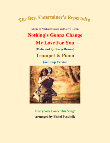 Nothing's Gonna Change My Love For You (arr. Fishel Pustilnik)