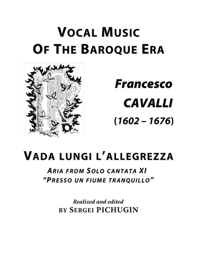 CAVALLI Francesco: Vada lungi l'allegrezza, aria from the cantata, arranged for Voice and Piano (E m (arr. Sergei PICHUGIN)