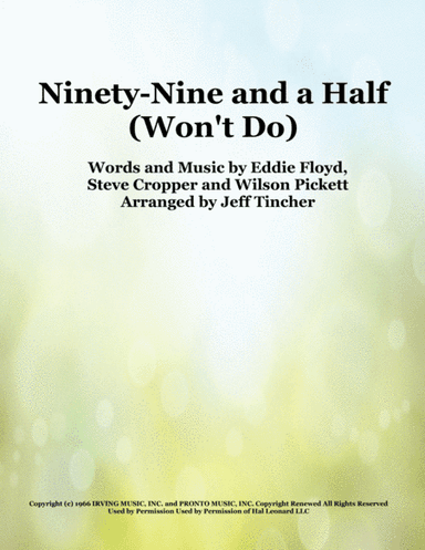 Ninety-Nine And A Half (Won't Do) (arr. Jeff Tincher)