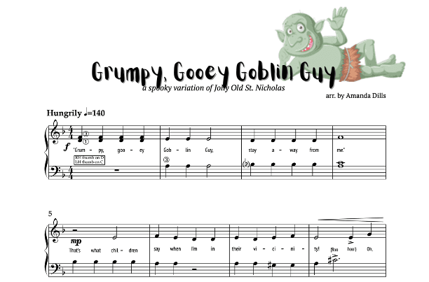 Grumpy Gooey Goblin Guy (a Halloween variation of Jolly Old St Nicholas for Easy Piano) (arr. Amanda Dills)
