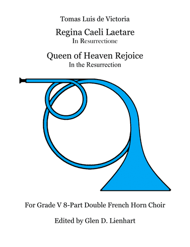 Regina Caeli Laetare (Queen of Heaven Rejoice) (arr. Glen D. Lienhart)
