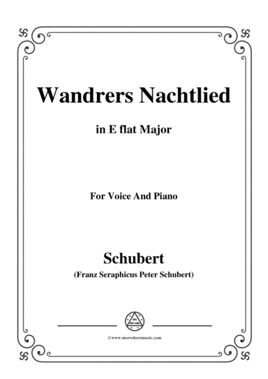 Schubert-Wandrers Nachtlied,in E flat Major,Op.4,No.3,for Voice and Piano (arr. MSM)