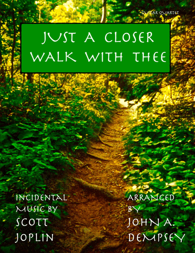 Just a Closer Walk With Thee / Solace (Guitar Quartet) (arr. John A. Dempsey)