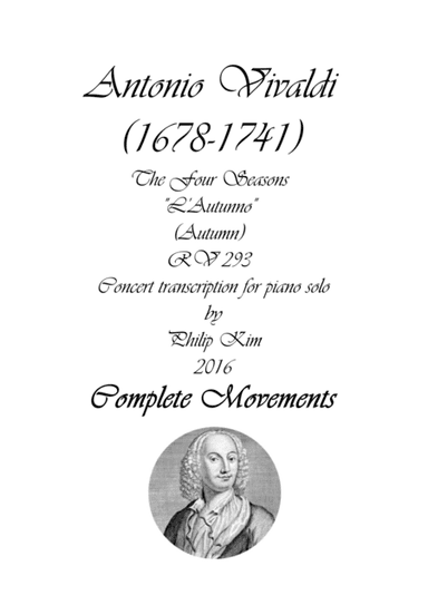 'Autumn' (Complete) from The Four Seasons by Vivaldi for Piano Solo (arr. Philip Kim)