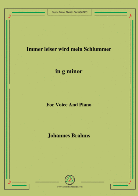 Brahms-Immer leiser wird mein Schlummer in g minor,for voice and piano (arr. MSM)