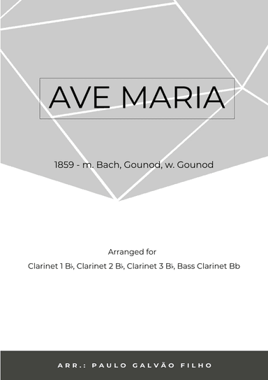 AVE MARIA - GONOUD - CLARINET QUARTET (arr. Paulo Galvão Filho)