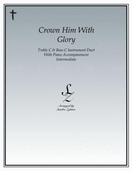 Crown Him With Glory (treble & bass C instrument duet) (arr. Sandra Zylstra)
