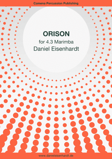 Orison (Chorale for 4.3. octave Marimba, 4 mallets, 5 minutes)
