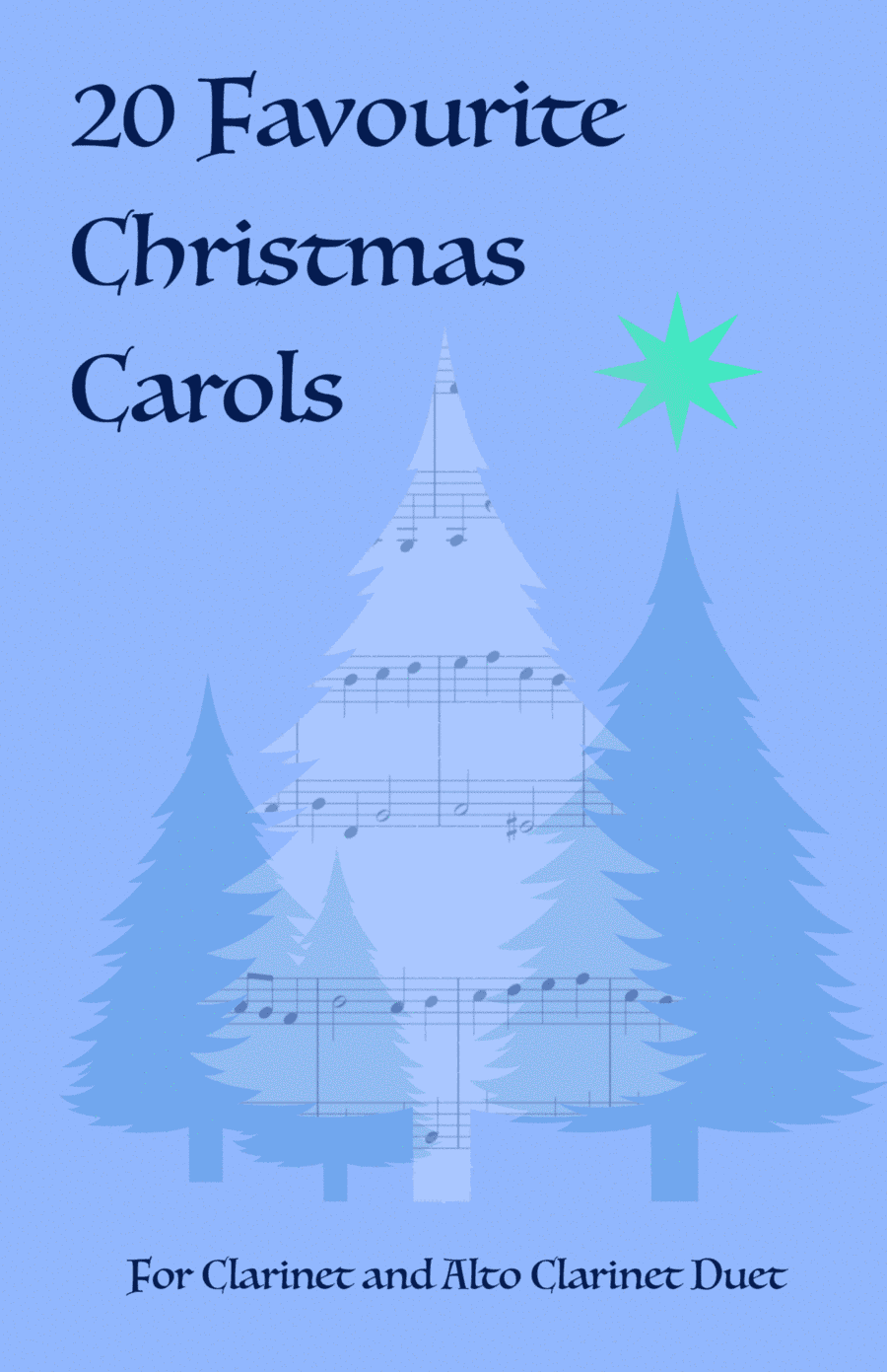 20 Favourite Christmas Carols for Clarinet and Alto Clarinet Duet (arr. David McKeown)