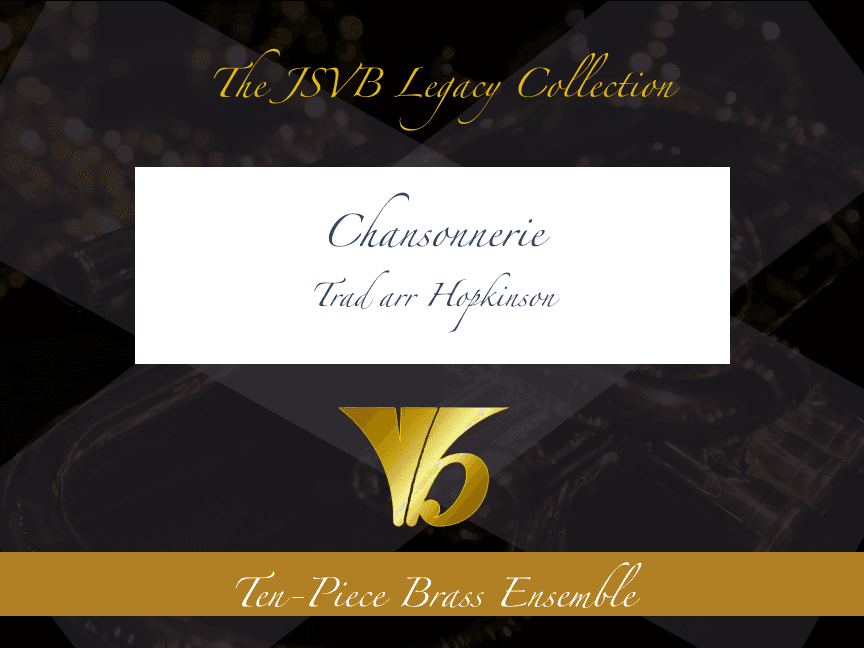 Chansonnerie (arr. Hopkinson)