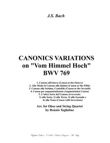 Bach - CANONICS VARIATIONS on "Vom Himmel hoch" BWV 769 - Arr. for Oboe and String Quartet (arr. Renato Tagliabue)
