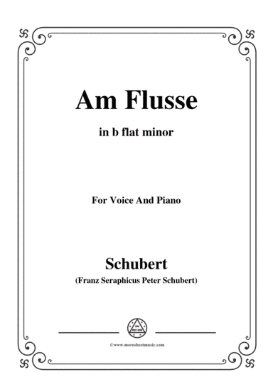 Schubert-Am Flusse (By the River),D.160,in b flat minor,for Voice&Piano (arr. MSM)