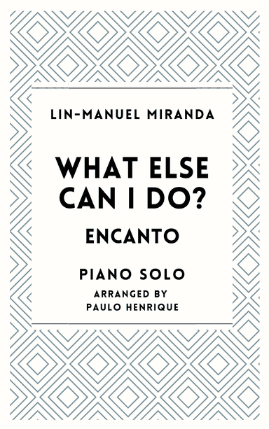 What Else Can I Do? (arr. Paulo Henrique)