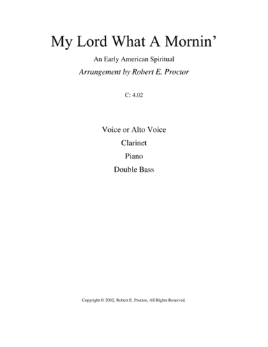 My Lord, What a Mornin' (arr. Robert E. Proctor)