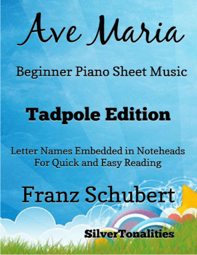 Ave Maria Beginner Piano Sheet Music 2nd Edition (arr. SilverTonalities)
