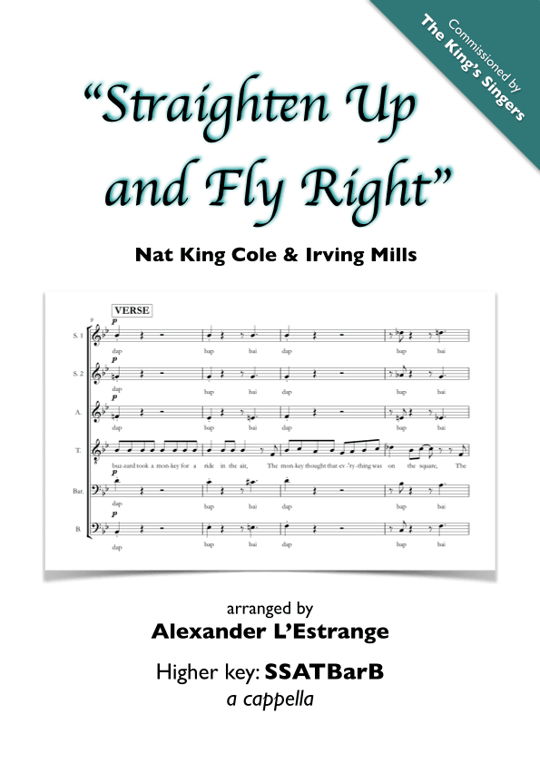 Straighten Up And Fly Right (arr. Alexander L'Estrange)