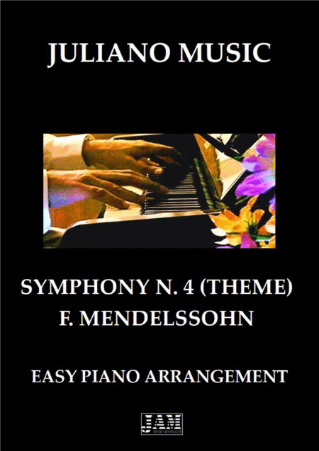 THEME FROM "SYMPHONY N.4" (EASY PIANO - C VERSION) - F. MENDELSSOHN (arr. Juliano Music)