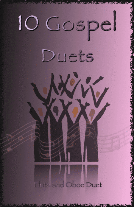 10 Gospel Duets for Flute and Oboe (arr. David McKeown)
