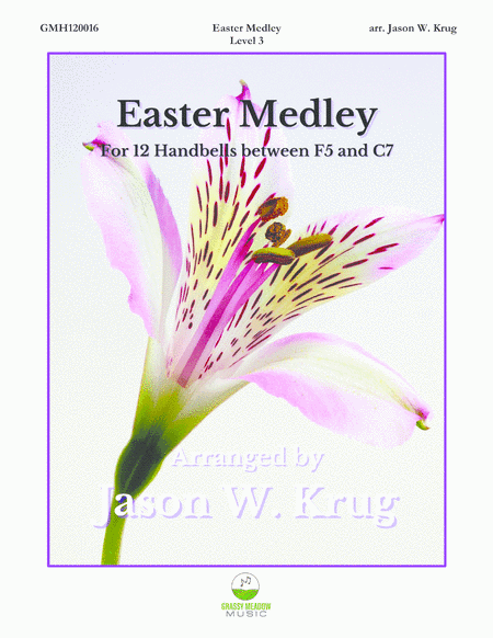 Easter Medley (for 12 handbells) (arr. Jason W. Krug)