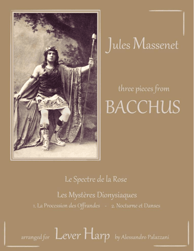 Bacchus: 3 pieces from the opera - for lever harp (arr. Alessandro Palazzani)