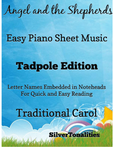 The Angel and the Shepherds  Easy Piano Sheet Music 2nd Edition (arr. SilverTonalities)
