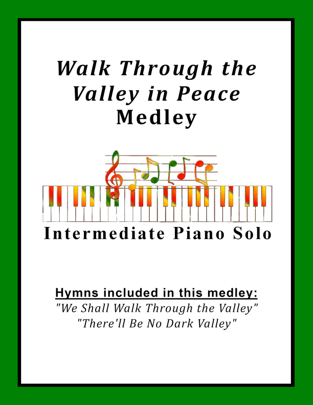 Walk Through the Valley in Peace Medley (arr. Sharon Wilson)