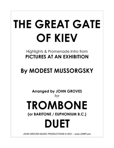 The Great Gate of Kiev from Pictures at an Exhibition - Trombone Duet (arr. John Groves)
