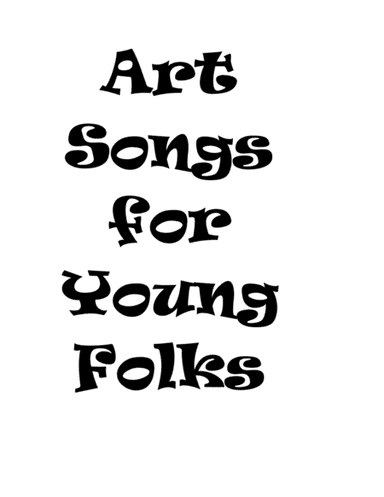 Art Songs for Young Folks, Vol. 1 - bassoon and piano (arr. Kenneth D. Friedrich)