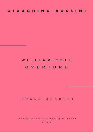 William Tell Overture - Brass Quartet (Full Score) - Score Only (arr. César Madeira)
