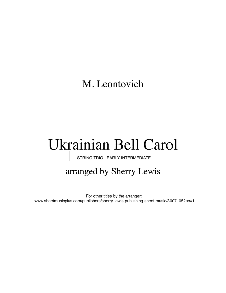 UKRAINIAN BELL CAROL (Carol of the Bells) - Early Intermediate -  STRING TRIO of 2 violins & cello o (arr. Sherry Lewis Publishing)