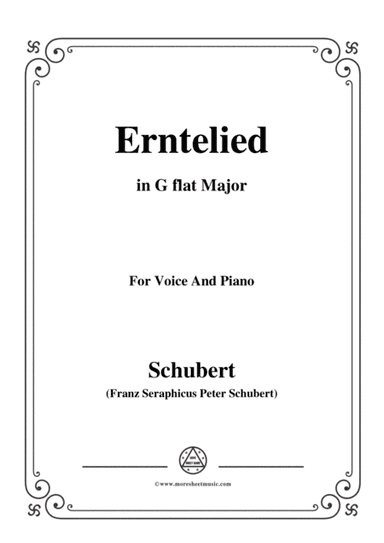 Schubert-Erntelied,in G flat Major,for Voice&Piano (arr. MSM)
