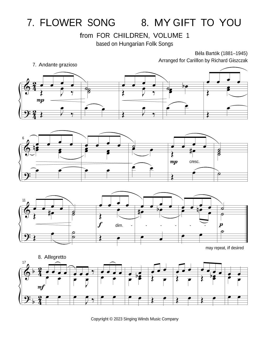 For Children, Volume 1: 7. Flower Song, 8. My Gift to You (arr. Richard Giszczak)