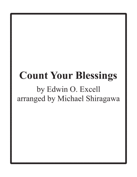 Count Your Blessings - Trombone/Euphonium (arr. Michael Shiragawa)