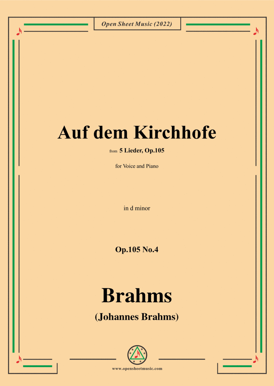 Brahms-Auf dem Kirchhofe,Op.105 No.4 in d minor,for Voice and Piano (arr. Open Cloud)