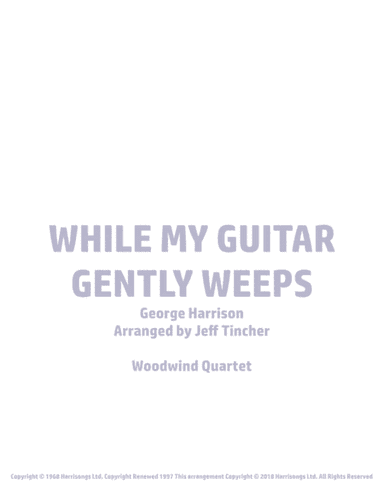 While My Guitar Gently Weeps (arr. Jeff Tincher)