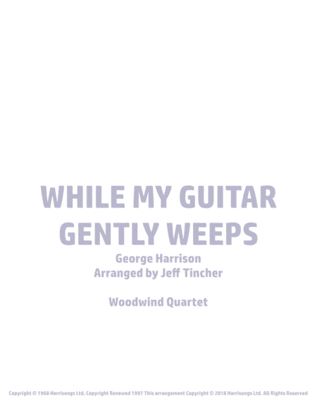 While My Guitar Gently Weeps (arr. Jeff Tincher)