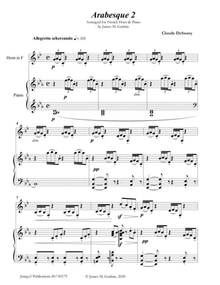 Debussy: Arabesque 2 for French Horn & Piano (arr. James Guthrie, ASCAP)