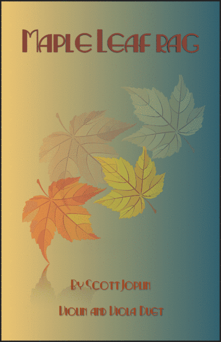 Maple Leaf Rag, by Scott Joplin, Violin and Viola Duet (arr. David McKeown)