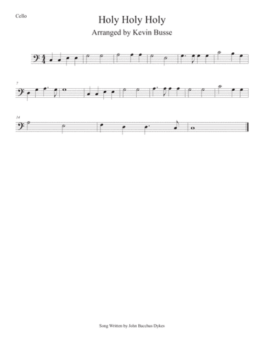 Holy Holy Holy (Easy key of C) Cello (arr. Kevin Busse)
