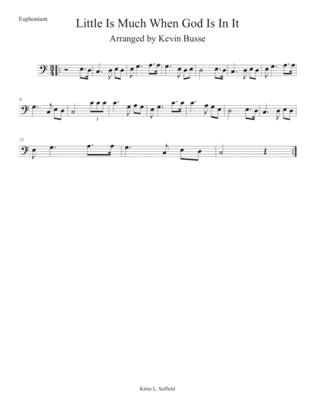 Little Is Much When God Is In It (Easy key of C) - Euphonium (arr. Kevin Busse)