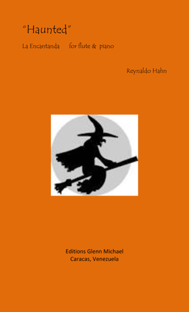 Haunted  for flute & piano (arr. Editions Glenn Michael, Caracas, Venezuela)